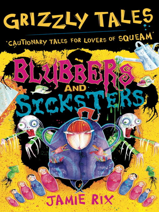 Blubbers and Sicksters (eBook): Grizzly Tales Series, Book 6